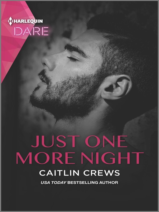 Title details for Just One More Night by Caitlin Crews - Available